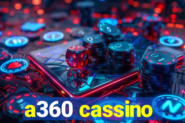 a360 cassino